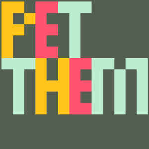 Pet Them ...